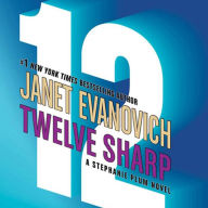 Twelve Sharp (Stephanie Plum Series #12)