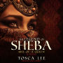 The Legend of Sheba: Rise of a Queen