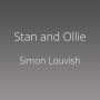 Stan and Ollie: The Roots of Comedy: The Double Life of Laurel and Hardy