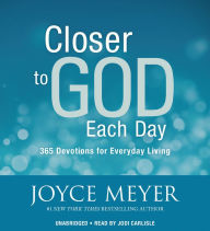 Closer to God Each Day: 365 Devotions for Everyday Living