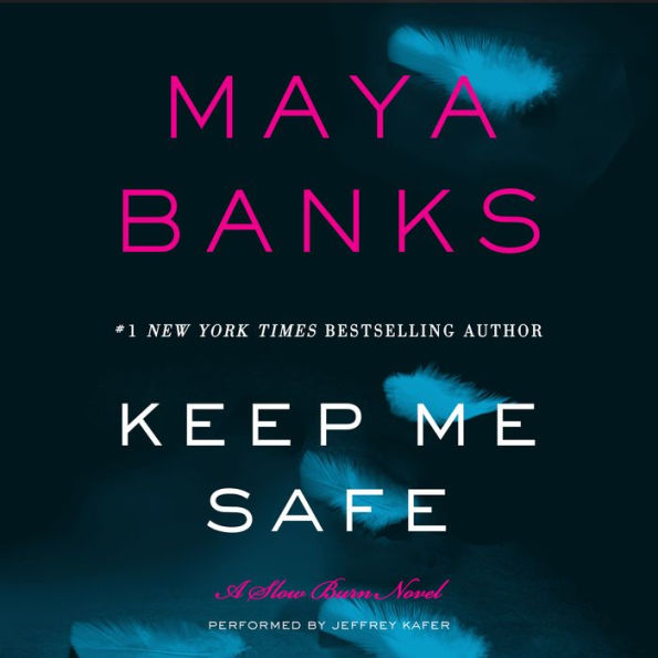 Keep Me Safe: A Slow Burn Novel