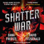 Shatter War (Time Shards Series #2)