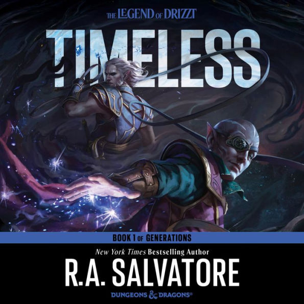 Timeless: Generations #1 (Legend of Drizzt #34)