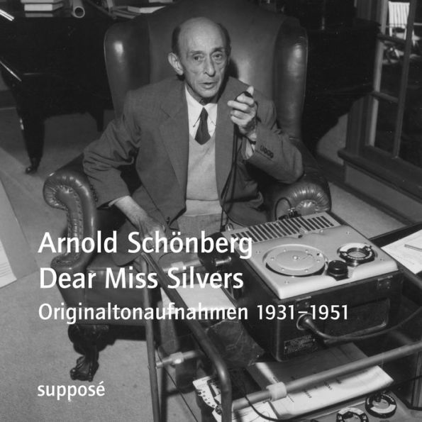 Dear Miss Silvers: Originaltonaufnahmen 1931-1951