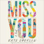 Miss You: A Novel