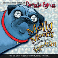 Molly Moon's Incredible Book of Hypnotism (Abridged)