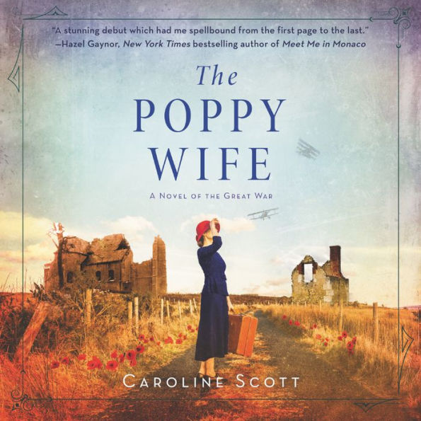 The Poppy Wife: A Novel of the Great War