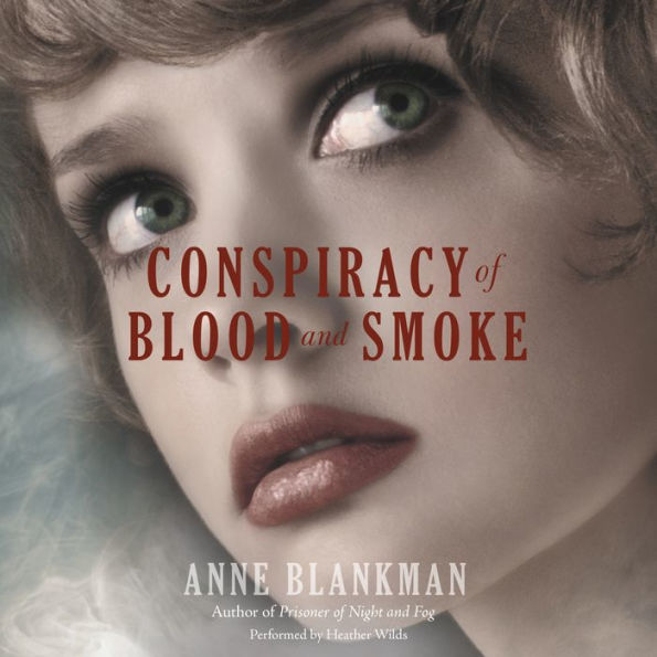 Conspiracy of Blood and Smoke