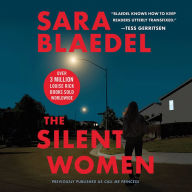 The Silent Women: (Previously Published as Call Me Princess)