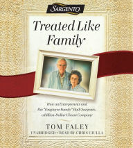 Treated Like Family: How an Entrepreneur and His 