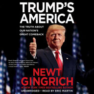 Trump's America: The Truth about Our Nation's Great Comeback