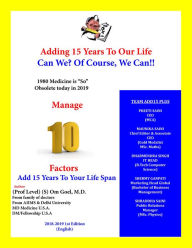 Adding 15 Years To Our Life, Can We? Yes! We Can!!: 1980 Medicine is 