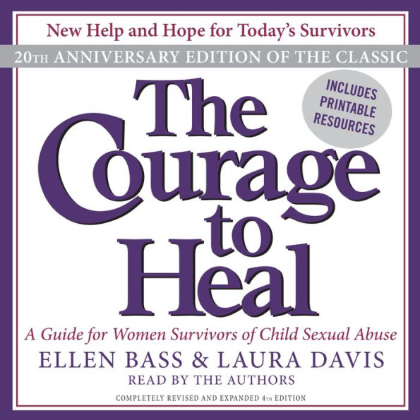 The Courage to Heal: A Guide for Women Survivors of Child Sexual Abuse