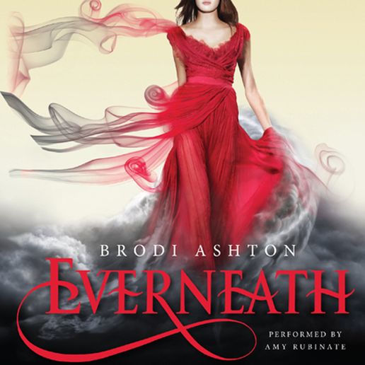 Everneath (everneath Series #1) By Brodi Ashton, Paperback 