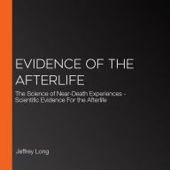 Evidence of the Afterlife: The Science of Near-Death Experiences - Subtitle