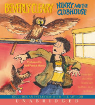 Henry and the Clubhouse: Henry has a place where trouble can't find him... or so he thinks!