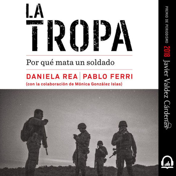 La tropa: Por qué mata un soldado