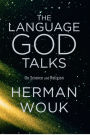 The Language God Talks: On Science and Religion