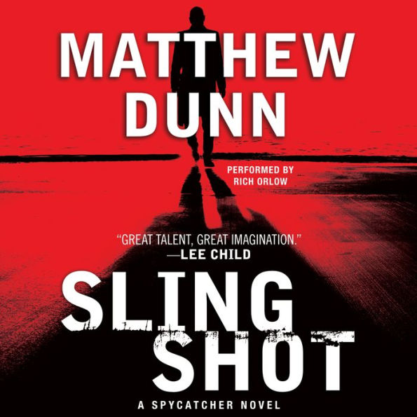 Slingshot: A Spycatcher Novel