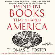 Twenty-five Books That Shaped America