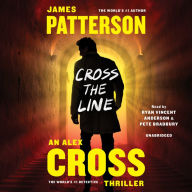 Cross the Line (Alex Cross Series #22)