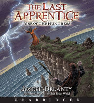 Rise of the Huntress (Last Apprentice Series #7)