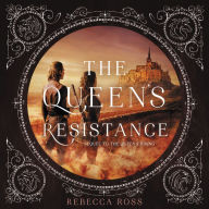 The Queen's Resistance (Queen's Rising Series #2)