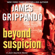 Beyond Suspicion (Jack Swyteck Series #2)
