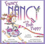 Fancy Nancy and the Posh Puppy