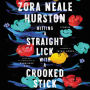 Hitting a Straight Lick with a Crooked Stick: Stories from the Harlem Renaissance