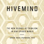 Hivemind: The New Science of Tribalism in Our Divided World