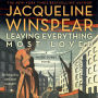 Leaving Everything Most Loved (Maisie Dobbs Series #10)