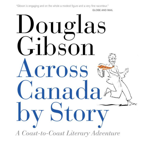 Across Canada by Story: A Coast-to-Coast Literary Adventure