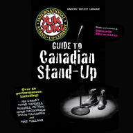 Yuk Yuks Guide To Canadian Stand-Up