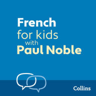 French for Kids: It's easy with Paul
