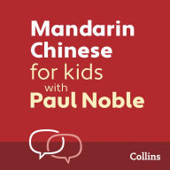 Mandarin Chinese for Kids: It's Easy With Paul