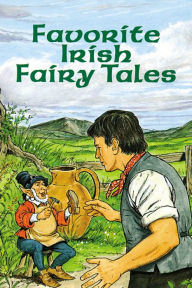 Favorite Irish Fairy Tales