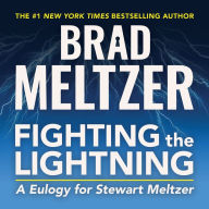 Fighting the Lightning: A Eulogy for Stewart Meltzer