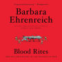 Blood Rites: Origins and History of the Passions of War
