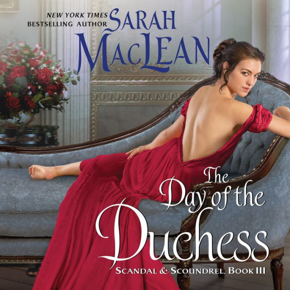 The Day of the Duchess (Scandal and Scoundrel Series #3)