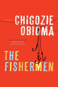 The Fishermen: A Novel