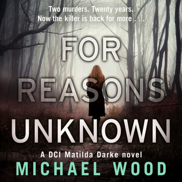 For Reasons Unknown (DCI Matilda Darke Series #1)