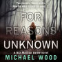 For Reasons Unknown (DCI Matilda Darke Series #1)