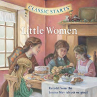 Little Women: Classic Starts