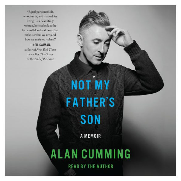 Not My Father's Son: A Memoir