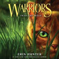 Into the Wild (Warriors: The Prophecies Begin Series #1)