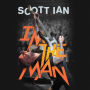 I'm the Man: The Story of That Guy from Anthrax