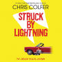 Struck By Lightning: The Carson Phillips Journal