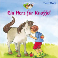 Lotta und Knuffel 1: Ein Herz für Knuffel