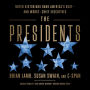 The Presidents: Noted Historians Rank America's Best-and Worst-Chief Executives